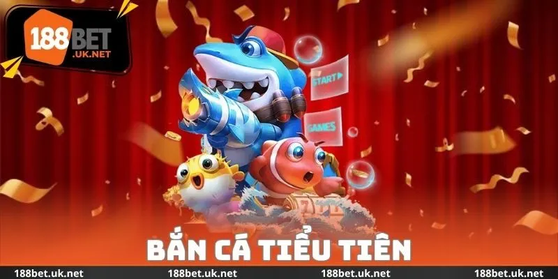 Bắn Cá Tiểu Tiên