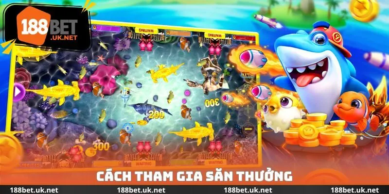 Cách tham gia săn thưởng