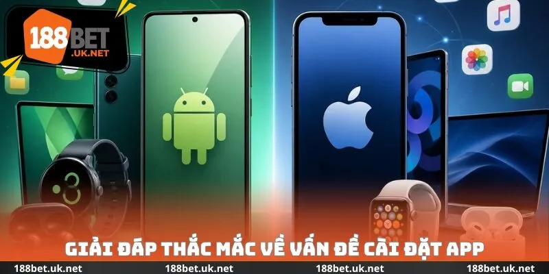 Giải đáp thắc mắc về vấn đề cài đặt app