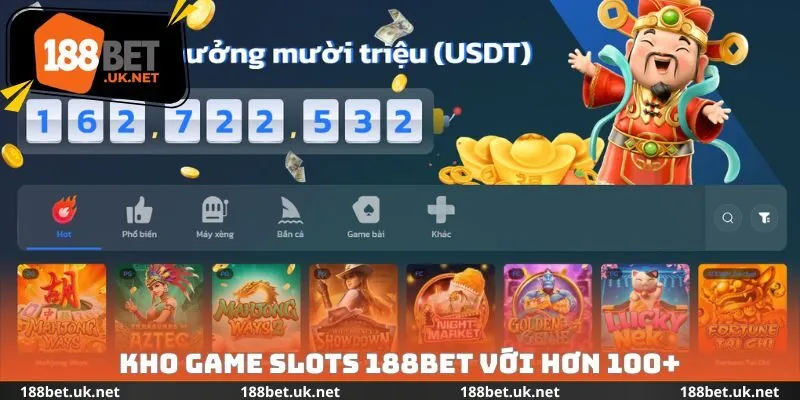 Kho game slots 188BET với hơn 100+