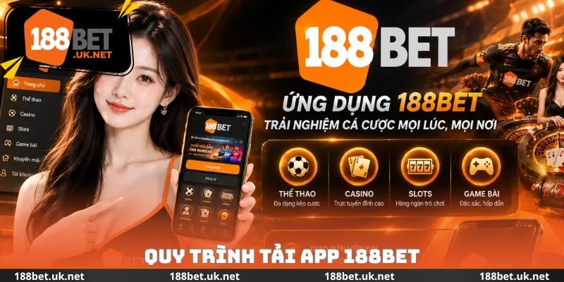 Quy trình tải app 188bet